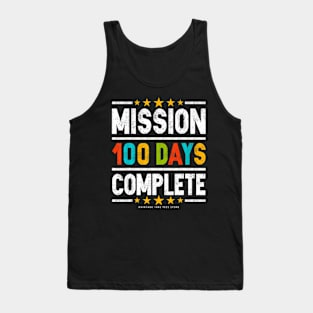 Happy 100Th Day Of School Mission 100 Days Tank Top